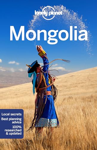Lonely Planet Mongolia [Lingua Inglese]: Perfect For Exploring Top Sights And Taking Roads Less Travelled