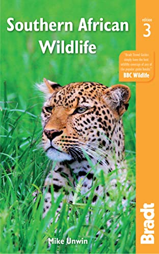 Bradt Southern African Wildlife: A Visitor'S Guide