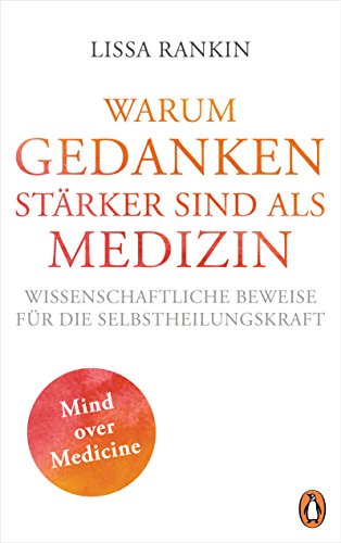 Warum Gedanken Stärker Sind Als Medizin: Wissenschaftliche Beweise Für Die Selbstheilungskraft