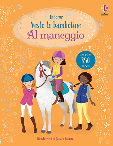 Al Maneggio. Ediz. A Colori