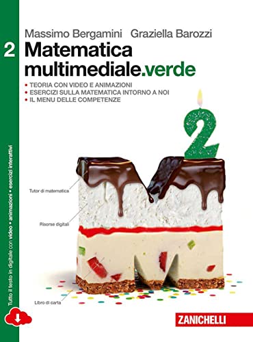 Matematica Multimediale.Verde. Per Le Scuole Superiori. Con Espansione Online (Vol. 2)