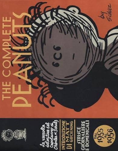 The Complete Peanuts. Strisce Giornaliere E Domenicali. Dal 1955 Al 1956 (Vol. 3)