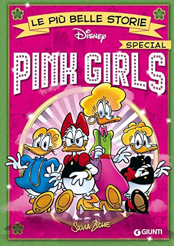 Le Più Belle Storie. Pink Girls. Ediz. Speciale