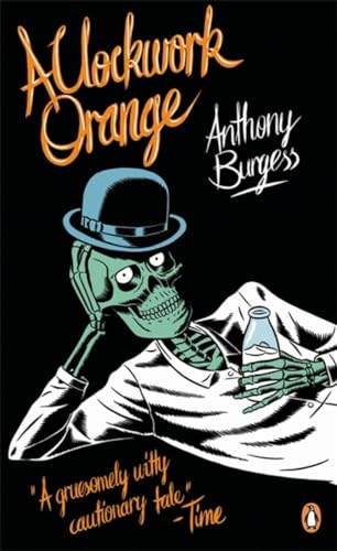 A Clockwork Orange: Anthony Burgess
