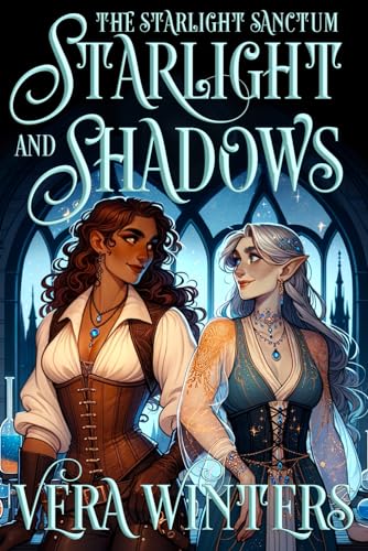 Starlight And Shadows: A Sapphic Cozy Fantasy Romance: 1