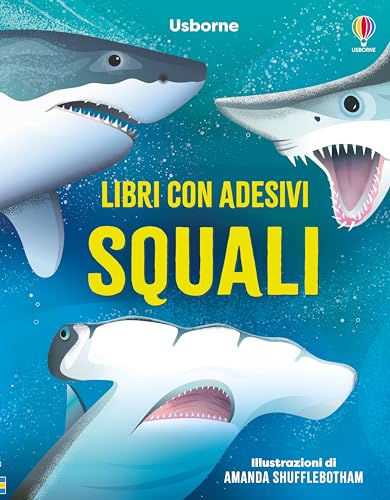Libri Con Adesivi - A Partire Da 5 Anni: Squali