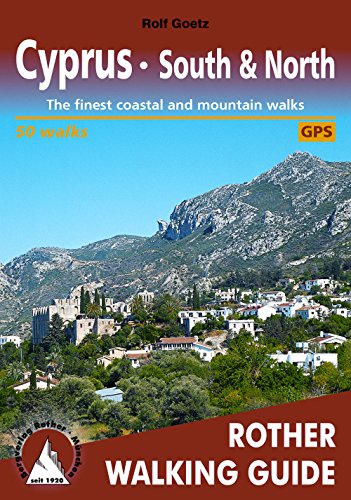 Chypre (En Anglais): The Finest Coastal And Mountain Walks. 50 Walks. With Gps Tracks