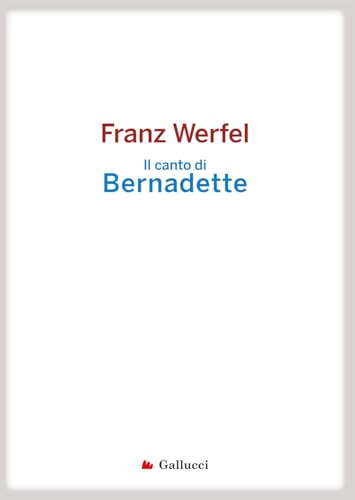 Il Canto Di Bernadette