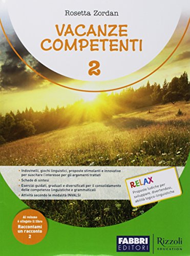 Vacanze Competenti. Con Raccontami Un Racconto. Per La Scuola Media (Vol. 2)