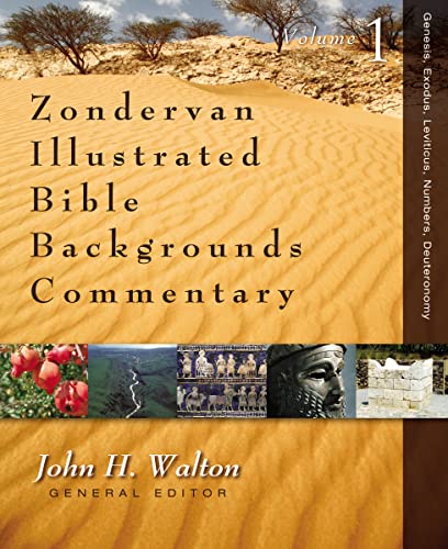 Zondervan Illustrated Bible Backgrounds Commentary: Genesis, Exodus, Leviticus, Numbers, Deuteronomy: 1