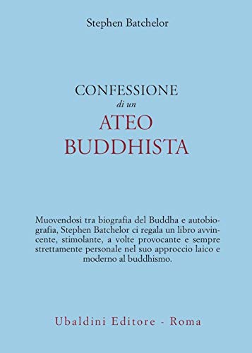 Confessione Di Un Ateo Buddhista