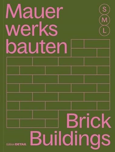Mauerwerksbauten: Brick Buildings; 30X Architektur Und Konstruktion / 30X Architecture And Construction