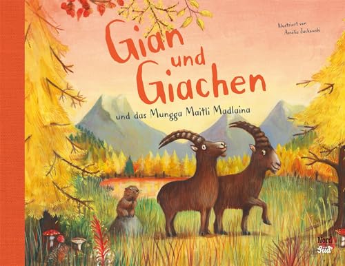 Gian Und Giachen Und Das Mungga Maitli Madlaina: 3