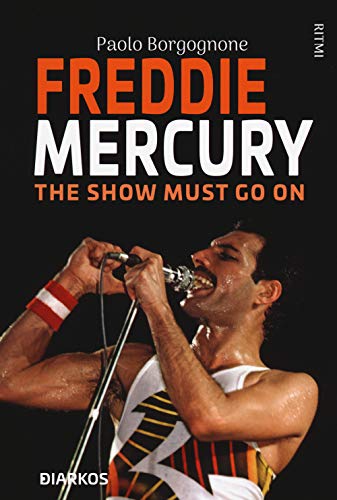 Freddie Mercury. The Show Must Go On