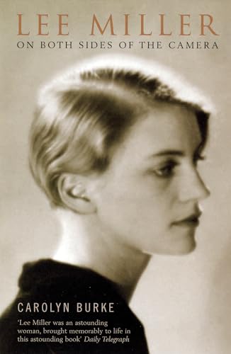 Lee Miller: On Both Sides Of The Camera