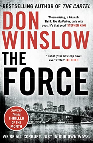 The Force: A Gripping Crime Thriller From The New York Times Bestselling Author