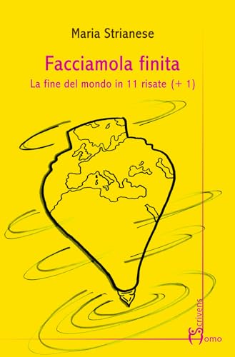 Facciamola Finita. La Fine Del Mondo In 11 Risate (+1)