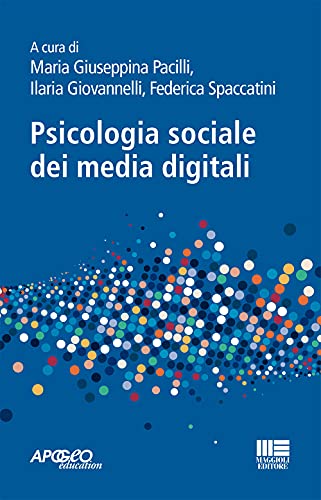 Psicologia Sociale Dei Media Digitali