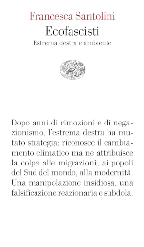 Ecofascisti. Estrema Destra E Ambiente