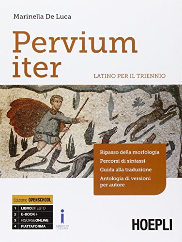 Pervium Iter. Latino. Per Il Triennio Dei Licei E Degli Ist. Magistrali. Con E-Book. Con Espansione Online