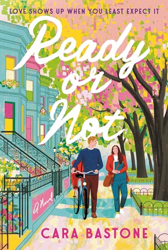 Ready Or Not: A Novel