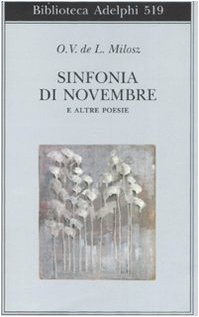 Sinfonia Di Novembre E Altre Poesie. Testo Francese A Fronte