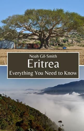 Eritrea: Everything You Need To Know