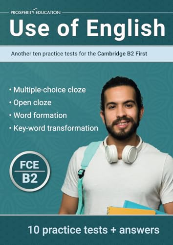 Use Of English: Another Ten Practice Tests For The Cambridge B2 First