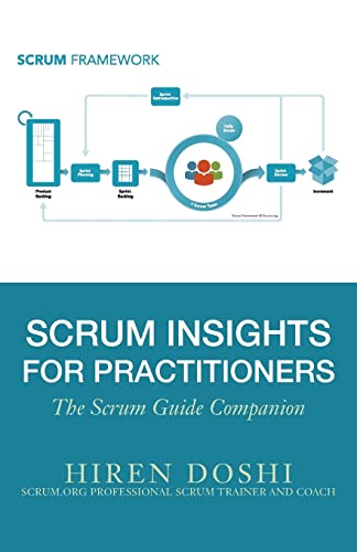 Scrum Insights For Practitioners: The Scrum Guide Companion