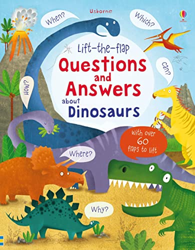 Lift-The-Flap Questions And Answers About Dinosaurs (Lift-The-Flap Questions And Answert): 1 (Questions & Answers)