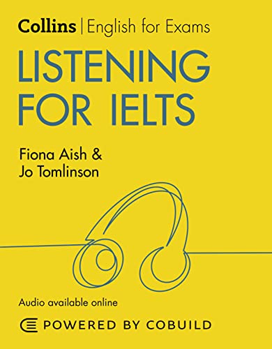 Listening For Ielts (With Answers And Audio): Ielts 5-6+ (B1+)