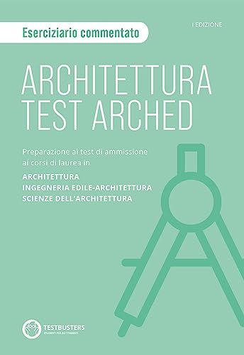 Architettura Test Arched. Eserciziario Commentato