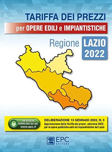 Tariffa Dei Prezzi Per Opere Edili E Impiantistiche. Regione Lazio 2022. Con Contenuto Digitale Per Download