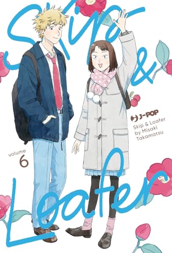 Skip & Loafer (Vol. 6)