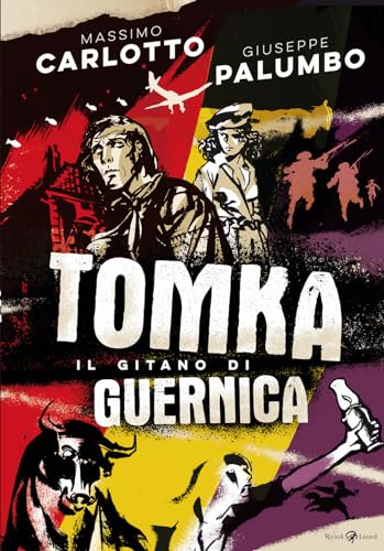 Tomka. Il Gitano Di Guernica