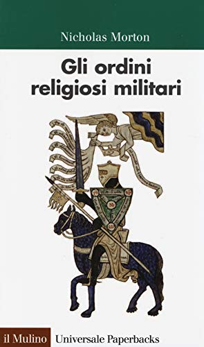 Gli Ordini Religiosi Militari