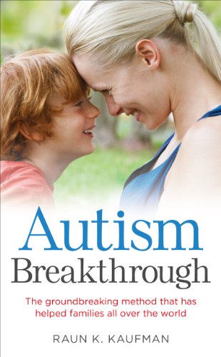 Autism Breakthrough: The Ground-Breaking Method That Has Helped Families All Over The World