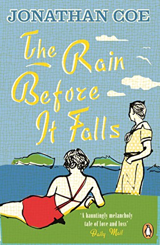The Rain Before It Falls: Jonathan Coe