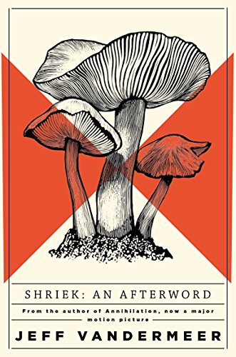 Shriek: An Afterword (Ambergris)