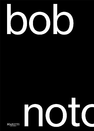 Bob Noto. Ediz. Italiana E Inglese