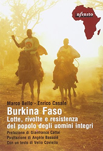 Burkina Faso. Lotte, Rivolte E Resistenza Del Popolo Degli Uomini Integri