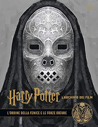 Harry Potter. L'Archivio Dei Film. Ediz. A Colori. L' Ordine Della Fenice E Le Forze Oscure (Vol. 8)