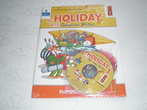 On Holiday With Geronimo Stilton. Per La Scuola Elementare (Vol. 1)