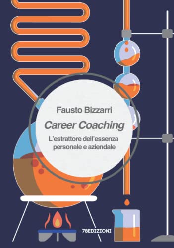 Career Coaching: L’Estrattore Dell’Essenza Personale E Aziendale