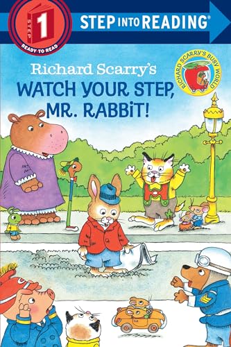 Richard Scarry'S Watch Your Step, Mr. Rabbit!
