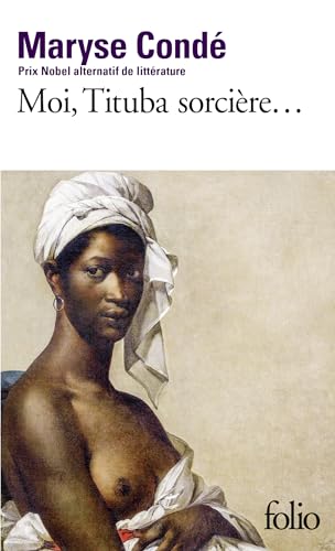 Moi, Tituba, Sorciere: Noire De Salem