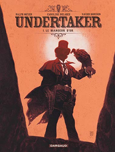 Undertaker - T1 - Le Mangeur D'Or