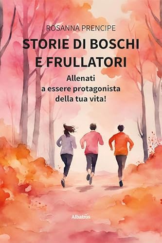 Storie Di Boschi E Frullatori