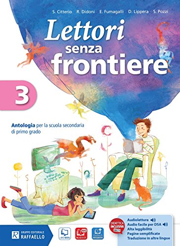 Lettori Senza Frontiere. Per La Scuola Media. Con E-Book. Con Espansione Online (Vol. 3)