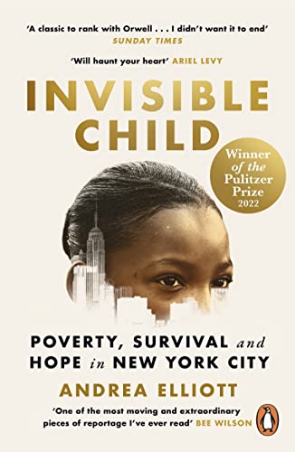 Invisible Child: Winner Of The Pulitzer Prize In Nonfiction 2022